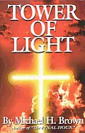 Tower of Light the 1990 Prophecy
