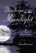 Dewdrops In The Moonlight: A Book of Pagan Prayer