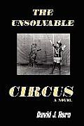 The Unsolvable Circus