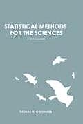 Statistical Methods for the Sciences: A First Course