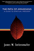 Path of Awakening A Guide to Spiritual Freedom
