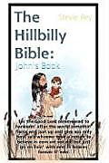 The Hillbilly Bible: John