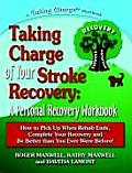 Taking Charge of Your Stroke Recovery: A Personal Recovery Workbook