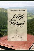 A Gift from Ireland and the Past