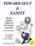 Toward Self & Sanity: On the Genetic Origins of the Human Character