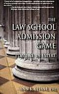Law School Admission Game Play Like an Expert