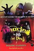 Dancing with the Devil, how Puff burned the bad boys of Hip-Hop: Dancing with the Devil