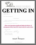 Getting In: How one ingenious applicant induced a letter of acceptance from America's most selective university