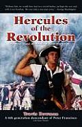 Hercules of the Revolution: A Novel Based on the Life of Peter Francisco