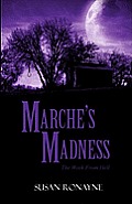 Marche's Madness: The Week From Hell
