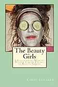 The Beauty Girls: A Floundering Woman's Midlife Career Change to Beauty School