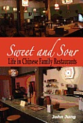 Sweet & Sour Life in Chinese Family Restaurants