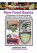 Raw-Riffic Food's Raw Food Basics: Transitioning to a raw food diet and lifestyle