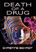 Death of a Drug