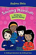 Saving Hannah: Or How to Rewrite History