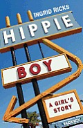 Hippie Boy A Girls Story - Signed Edition
