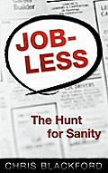 Jobless: The Hunt for Sanity