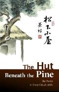 Hut Beneath the Pine Tea Poems
