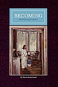 Becoming: Mother Poems by Maria Brady-Smith