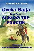 Greta Saga Across The Prairie Book 3