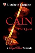 Cain The Quest: A Royal Blood Chronicle