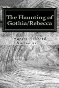 The Haunting of Gothia/Rebecca