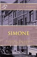 Simone: ...Fathers, Daughters, Love and War.
