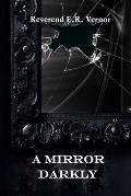 A Mirror Darkly