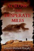 Across the Desperate Miles