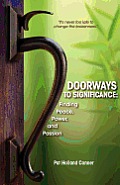 Doorways to Significance: Finding Peace, Power, and Passion
