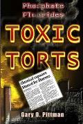 Phosphate Fluorides Toxic Torts