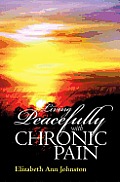 Living Peacefully with Chronic Pain