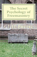 Secret Psychology of Freemasonry
