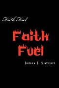 Faith Fuel: for Individuals and Churches