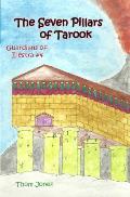 The Seven Pillars of Tarook: The Guardians of Elestra