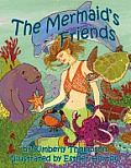 The Mermaid's Friends