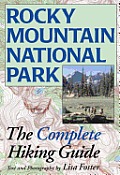 Rocky Mountain National Park The Complete Hiking Guide