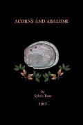 Acorns and Abalone: a collection of work