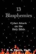 13 Blasphemies: Cyber Attack on the Holy Bible