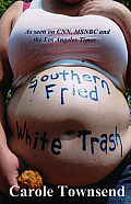 Southern Fried White Trash
