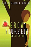 Grow Yourself Successful