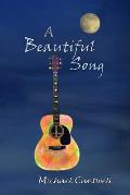 A Beautiful Song: A Musical Soul Story