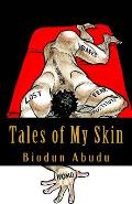 Tales of My Skin