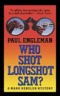 Who Shot Longshot Sam