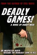 Deadly Games!