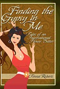Finding the Gypsy in Me - Tales of an International House Sitter