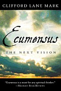 Ecumensus: The Next Vision