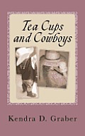 Tea Cups and Cowboys: One mom's journey with laughter and tears