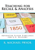 Teaching for Recall & Analysis: Advanced Floor Timelines for U.S. History