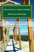 Creating a Green Home: Planning and Design
